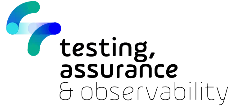 Testing, Assurance & Observability